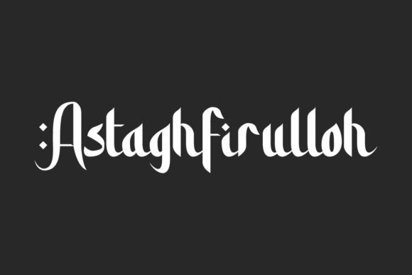 Astaghfirulloh Font for Islamic Craft and Design Projects