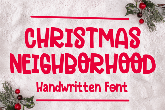 Christmas Neighborhood Font: A Stylish Display Typeface for Seasonal Creations