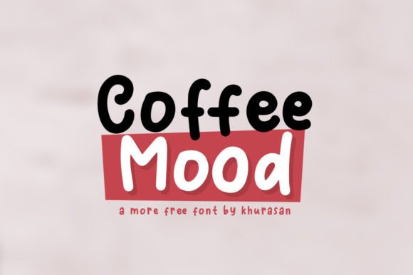 Coffee Mood Font for Creative Makers and Handmade Shops