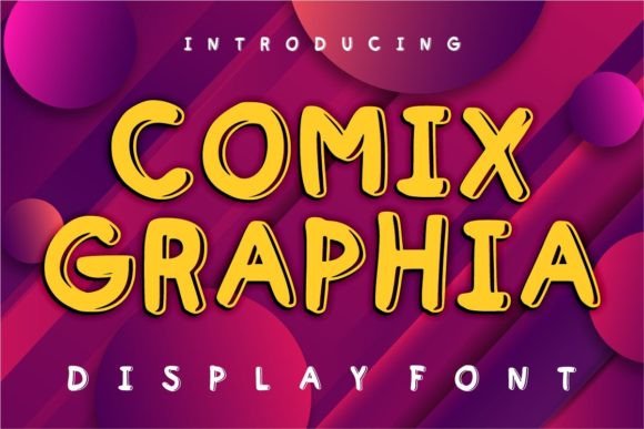Comix Graphia: The Sweet Display Font for Memorable Branding