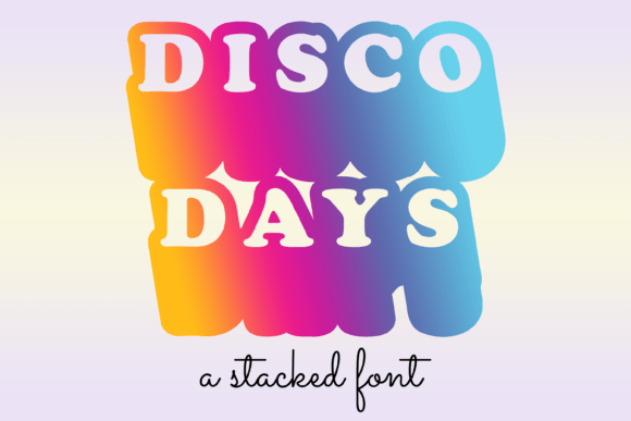 Discover the Disco Days Font for Your Creative Projects
