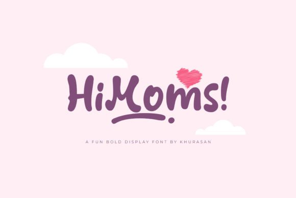 HiMoms Font: A Stylish Display Font for Modern Designs