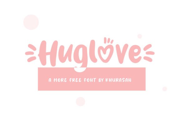 Huglove Font for Modern Web Design