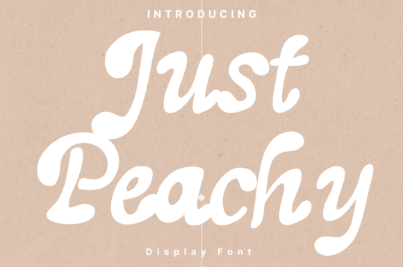 Just Peachy: The Whimsical Display Font for Scroll-Stopping Campaigns