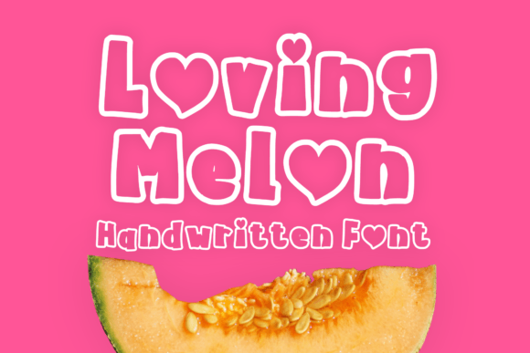 Loving Melon: The Playful Valentine's Day Font for Makers