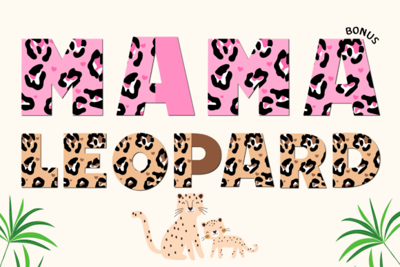 Mama Leopard: A Playful Display Font for Bold Branding