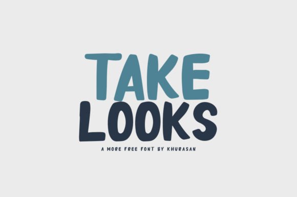 Take Looks: A Modern Display Font for Eye-Catching Campaigns