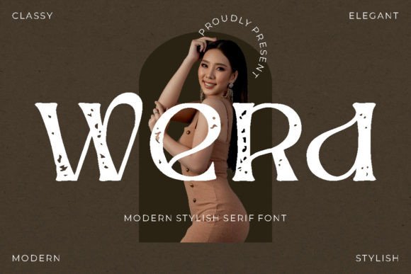 Werd: The Modern Stylish Serif Font for Luxury Branding